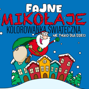 Fajne Mikołaje świąteczna kolorowanka dla dorosłych do druku
