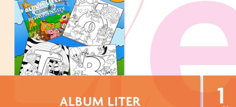 Album Liter cz 1. a Album Liter Kolorowanka Pierwszoklasisty